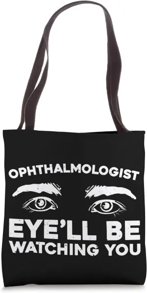 Funny Ophthalmologist Pun Vision Care Specialist Eye Doctor Tote Bag